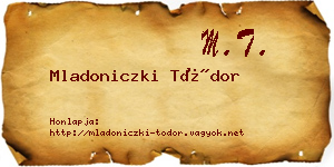 Mladoniczki Tódor névjegykártya